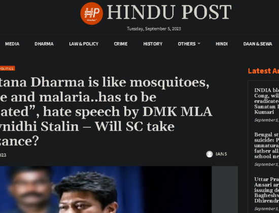 Udayanidhi Stalin calls Sanatan Dharma ‘Mosquitoes’, ‘Dengue’ and ‘Malaria’, & calls for the genocide of it [ Tamil Nadu, India ]