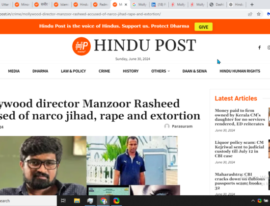Mollywood Director Manzoor Rasheed Accused of Narco Jihad, Rape, and Extortion [Hyderabad, Telangana]